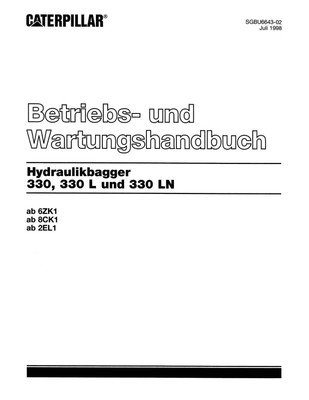 Caterpillar 330 330 L 330 Bagger Betriebsanleitung Wartungshandbuch
