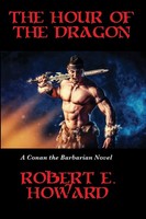 E. Howard Robert | The Hour Of The Dragon | Taschenbuch | Englisch (2014)