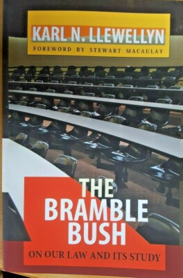 The Bramble Bush: On Our Law and Its Study. Llewellyn, N. 9781610278041 - VGC