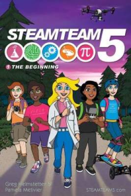 The Beginning: (STEAMTeam 5 Main Series Book 1) - Paperback - VERY GOOD