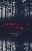Mikael VallströM LöFgren (U. A.) | OmstäLlningens Politik | Taschenbuch (2024)
