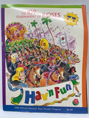 1998 Rose Parade Program 109th Tournament of Roses Hav'n Fun