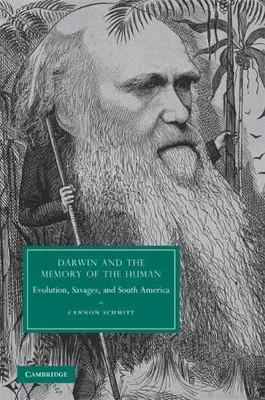 Darwin and the Memory of the Human: - Hardcover, by Schmitt Cannon - Very Good u
