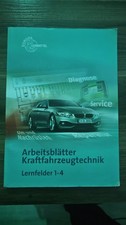 Arbeitsblätter Kraftfahrzeugtechnik Lernfelder 1-4