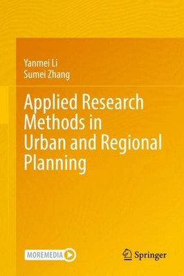 Applied Research Methods in Urban and Regional Planning Yanmei Li