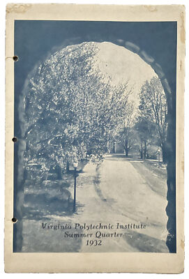 1932 VIRGINIA TECH SUMMER QUARTER SCHOOL CATALOG, BLACKSBURG, VA