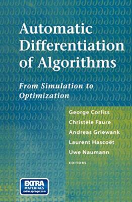 Automatic Differentiation of Algorithms: From Simulation to Optimization by ...