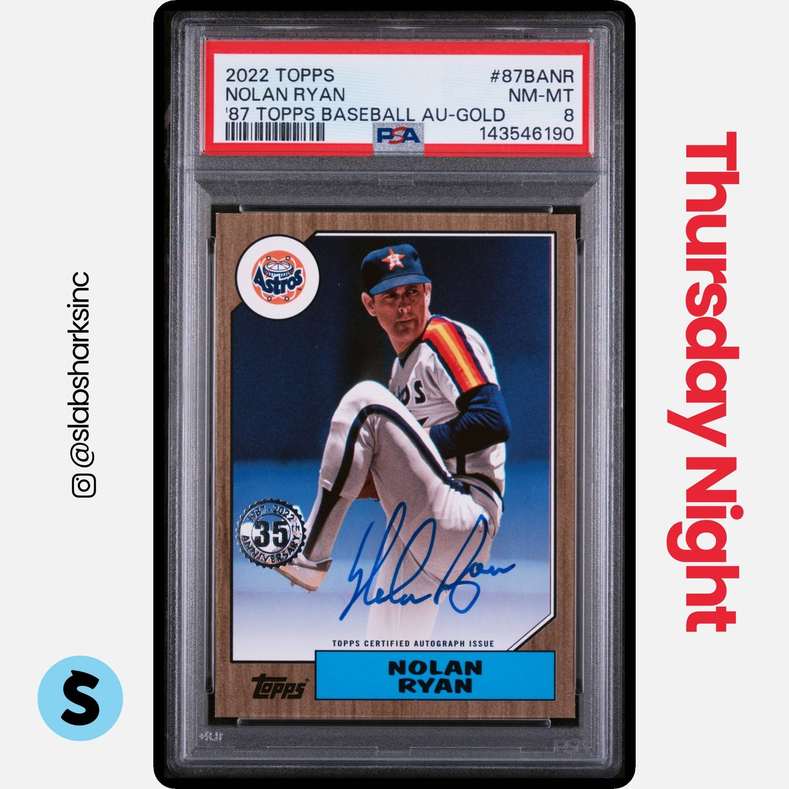 2022 TOPPS NOLAN RYAN 1987 BASEBALL 35TH ANNIV. AUTO SERIES ONE GOLD /25 PSA 8 view 1