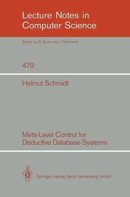 Meta-Level Control for Deductive Database Systems Helmut Schmidt