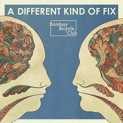 Bombay Bicycle Club - A Different Kind of Fix