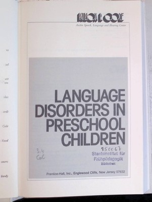 Language Disorders in Preschool Children Remediation of communication disorders 
