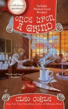 Once Upon a Grind (A Coffeehouse Mystery) - Mass Market Paperback - GOOD
