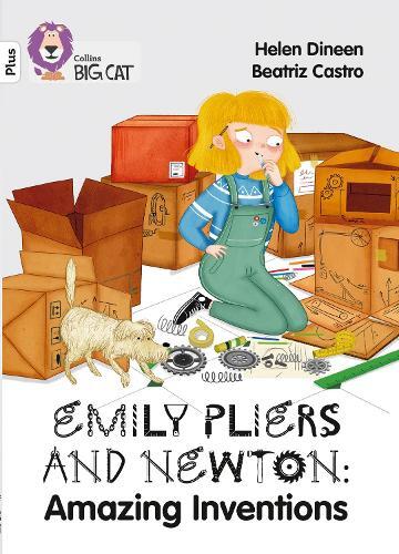 Helen Dineen Emily Pliers and Newton: Amazing Inventions (Tascabile)