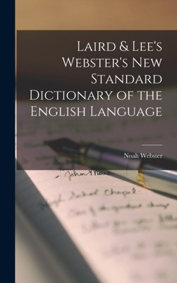 Webster - Laird  Lee's 's New Standard Dictionary of the English Lang - X555z