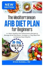 The Mediterranean AFib Diet Plan for Beginner...