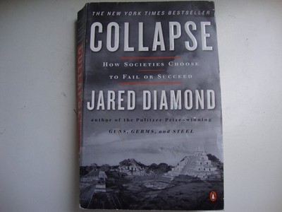 Collapse: How Societies Choose to Fail or Succeed