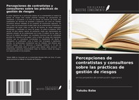 Yakubu Baba | Percepciones De Contratistas Y Consultores Sobre Las PráCticas...