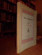 (Riva di Trento) Notizie storiche di Riva Tridentina - Baruffaldi, L.A.  1902