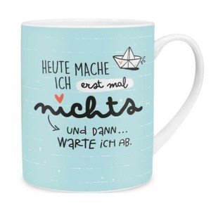 Die Geschenkewelt XL-Tasse 46253 "Heute mache ich erst mal nichts und dann... warte ich ab" (2019, Other merchandise)