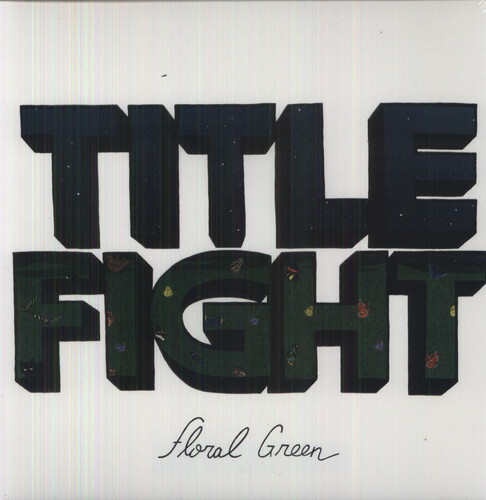 Floral Green by Title Fight (Record, 2012) 603967150919| eBay