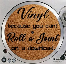 Cork Vinyl Can't Roll A Joint Slipmat Cork 12" Slip Mat Audiophile Anti-Static