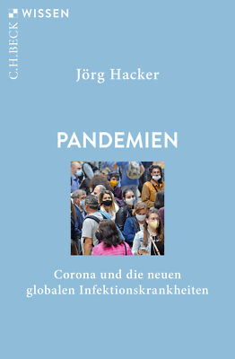 Jörg Hacker / Pandemien