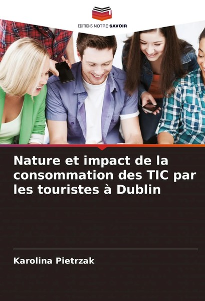 Nature Et Impact De La Consommation Des TIC Par Les Touristes à Dublin Pietrzak-image