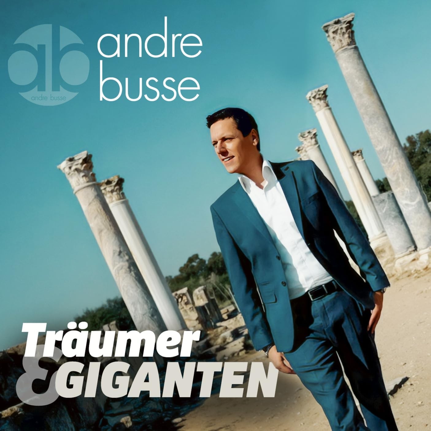 Andre Busse Andre Busse - Träumer & Giganten