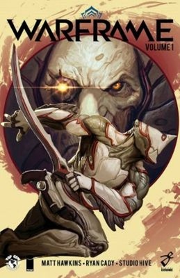 Warframe Volume 1 Paperback Ryan, Hawkins, Matt Cady