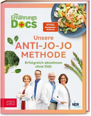 Die Ernährungs-Docs   Unsere Anti-Jo-Jo-Methode
