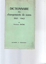 WÖRTERBUCH DER NAMENÄNDERUNGEN 1957-1962, ARCHIVAR JEROME