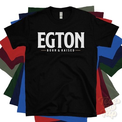 EGTON BORN & RAISED T-SHIRT North Yorkshire village Esk Valley uk