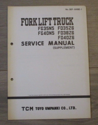 TCM Forklift Truck Service Manual Supplement SEF-591BE-1