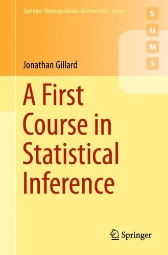 A First Course in Statistical Inference - 9783030395605