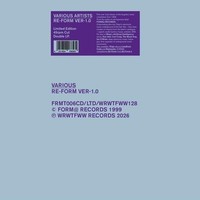 Vinile - Re-Form Ver-1.0 / Various (2 Lp) - Wrwtfww Records -D- Neu