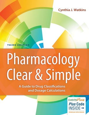 #ad Pharmacology Clear and Simple: A Guide to Drug Classifications and Dosage Ca... $5.47