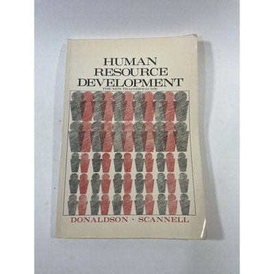 Human Resource Development The New Trainer s Guide