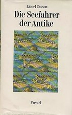 Die Seefahrer der Antike, Lionel Casson