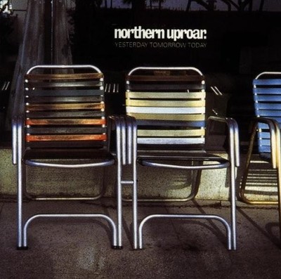 Northern Uproar - Yesterday Tomorrow Today - Northern Uproar CD W2VG The Cheap