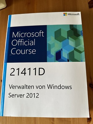 Microsoft Official Course 21411D Verwalten von Windows Server 2012