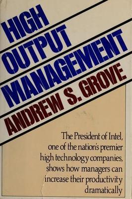 High Output Management, Grove, Andrew S., 9780394532349