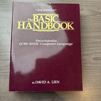 The Basic Handbook: Encyclopedia of the Basic Computer Language David Lien 3rd E