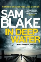 Sam Blake | In Deep Water | Taschenbuch | Englisch (2018) | 416 S. | Zaffre