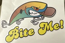 CARTOON FISH LURE , “BITE ME ” FISHING 13cm X 9cm FUNNY DECAL