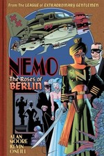 Nemo: Roses of Berlin, Hardcover by Moore, Alan; O'Neill, Kevin (ILT), Like N...