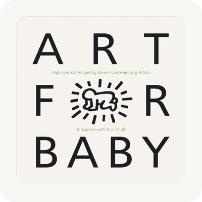Art for Baby: (High Contrast Board Book Featuring Modern Shapes, Bold Patter...