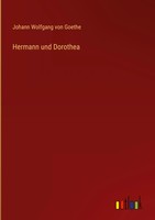 Johann Wolfgang Von Goethe | Hermann Und Dorothea | Buch | Deutsch (2022)