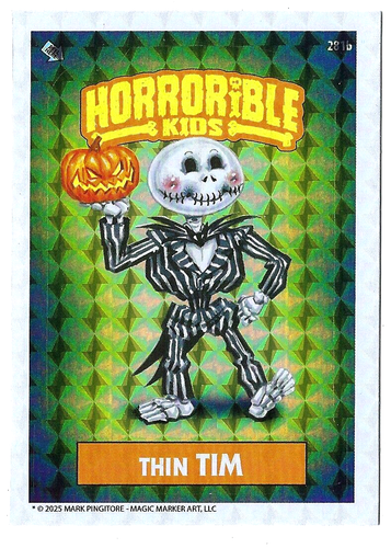 HORRORIBLE KIDS SPECIAL EDITION SERIES 9 THIN TIM 281b MARK PINGITORE FOIL