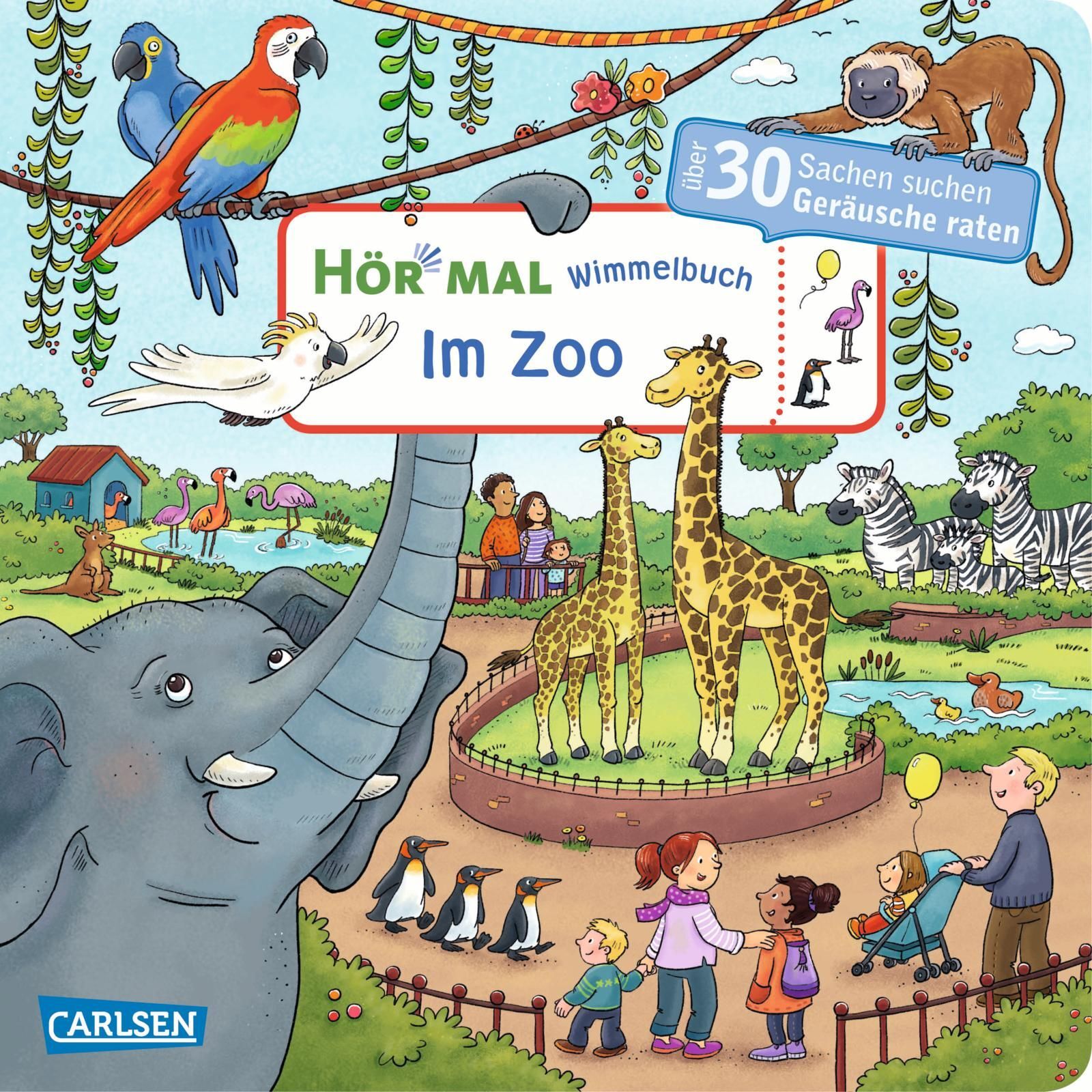 Thumbnail - Julia Hofmann; Carolin Görtler / Hör Mal: Wimmelbuch: Zoo