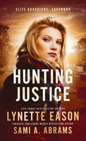 Lynette Eason | Hunting Justice | Buch | Englisch (2024) | Sunrise Publishing